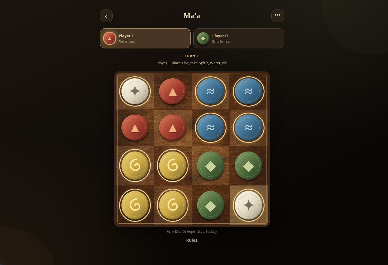 Turn three of Ma’a on a four-by-four wooden board; gold rings mark legal exchanges for the Fire stone in hand.